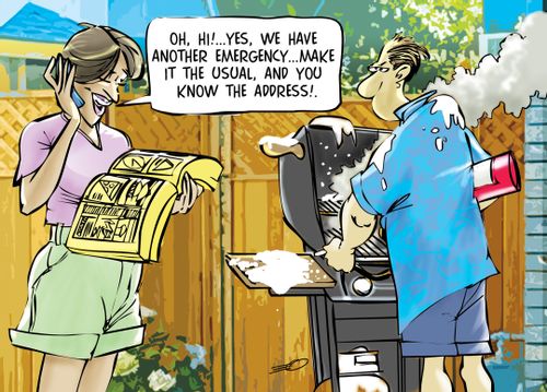 'Oh, hi!... yes, we have another emergency... make it the usual, and you know the address!'