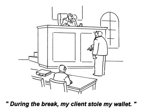 'During the break, my client stole my wallet.'