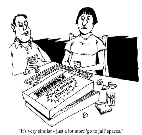 "It's very similar - just a lot more 'Go to Jail' spaces..."