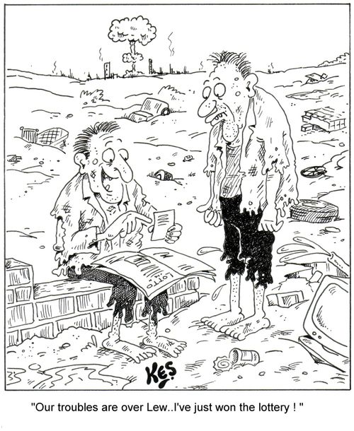 'Our troubles are over Lew.. I've just won the lottery!'