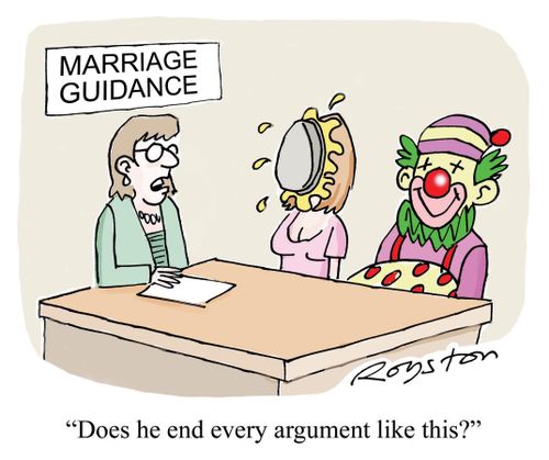 Clown has hit wife with custard pie. Marriage guidance counsellor says: 'Does he end every argument like this?'