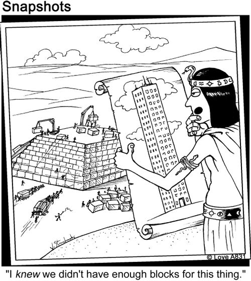 'I knew we didn't have enough blocks for this thing.'