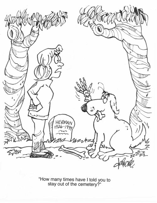 'How many times have I told you to stay out of the cemetery?'