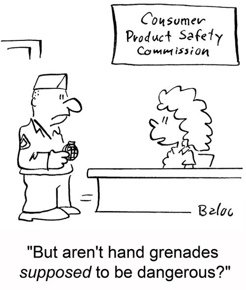 'But aren't hand grenades supposed to be dangerous?'