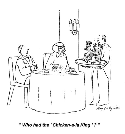 'Who had the 'Chicken-a-la King'?'