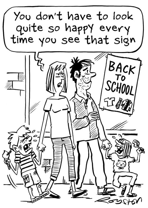 Back to school: 'You don't have to look quite so happy every time you see that sign.'