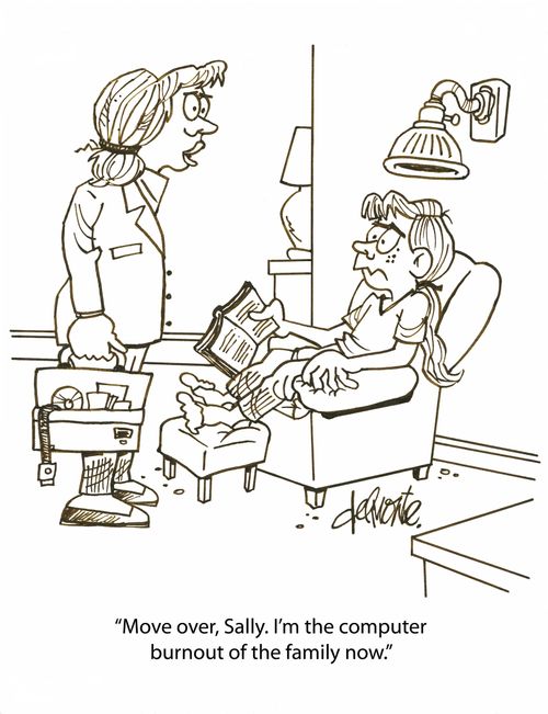 'Move over, Sally. I'm the computer burnout of the family now.'