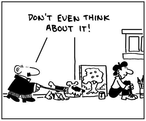 'Don't even think about it.'