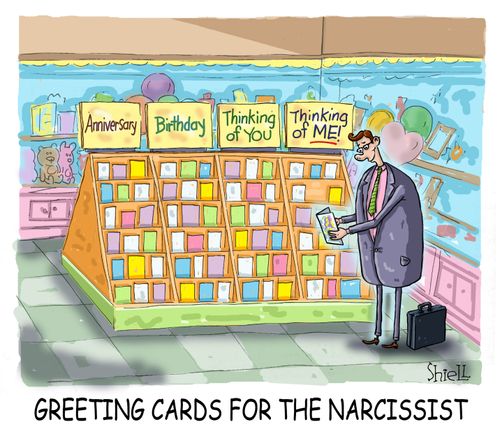 Greeting Cards for the Narcissist. 