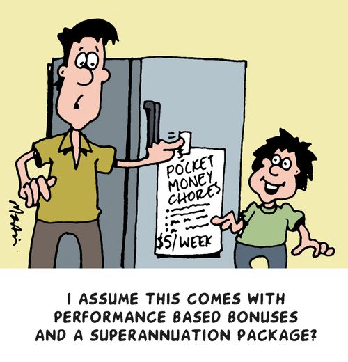'I assume this comes with performance based bonuses and a superannuation package?'