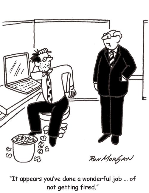 'It appears you've done a wonderful job...of not getting fired.'