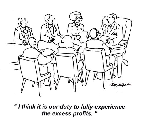 'I think it is our duty to fully-experience the excess profits.'