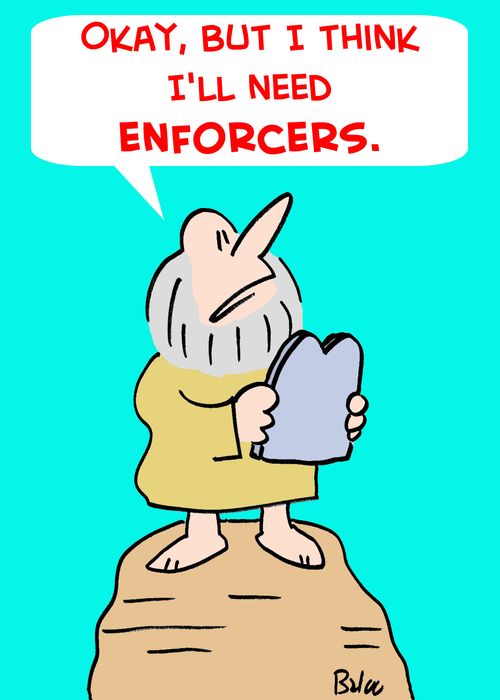 'Okay, but I think I'll need enforcers.'