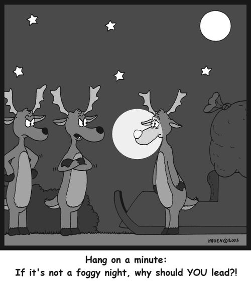 'Hang on a minute: If it's not a foggy night, why should YOU lead?!'