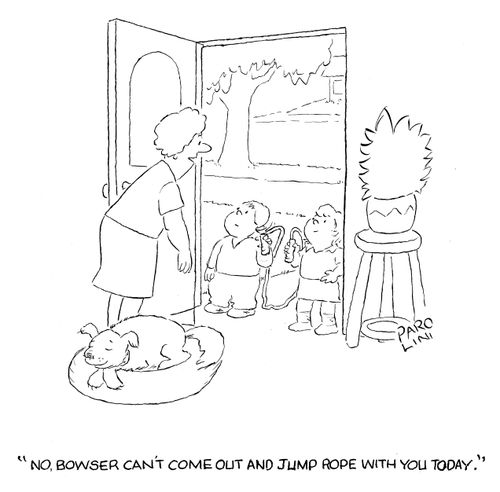 'No, Bowser can't come out and jump rope with you today.'