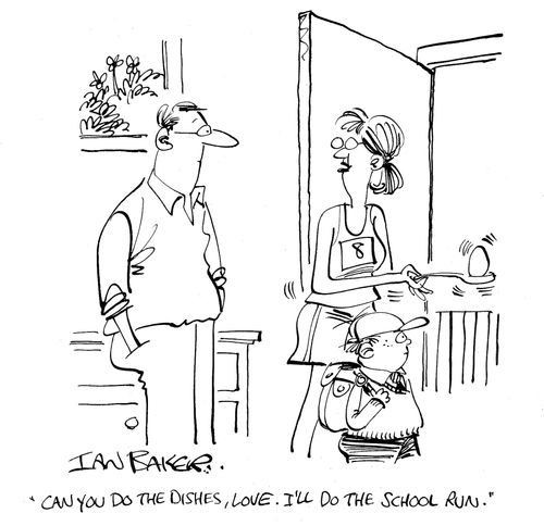 'Can you do the dishes, love. I'll do the school run.'