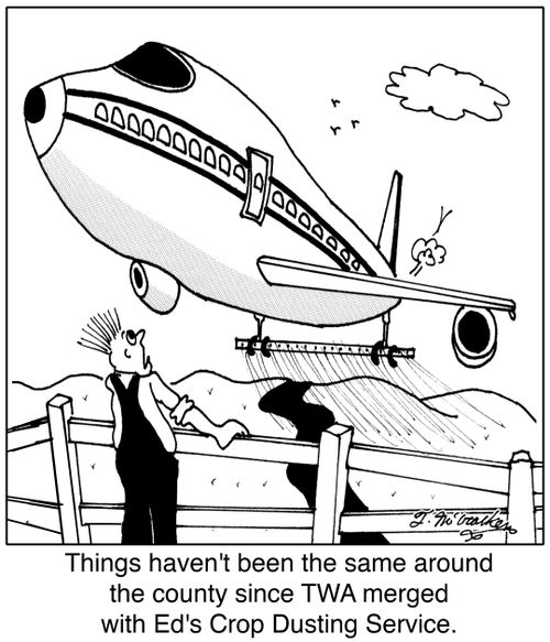 Things haven't been the same around the county since TWA merged with Ed's Crop Dusting Service.