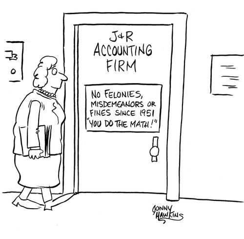 Accounting Firm has door sign: 'No Felonies, Misdemeanors or Fines Since 1951 ... You Do the Math!'