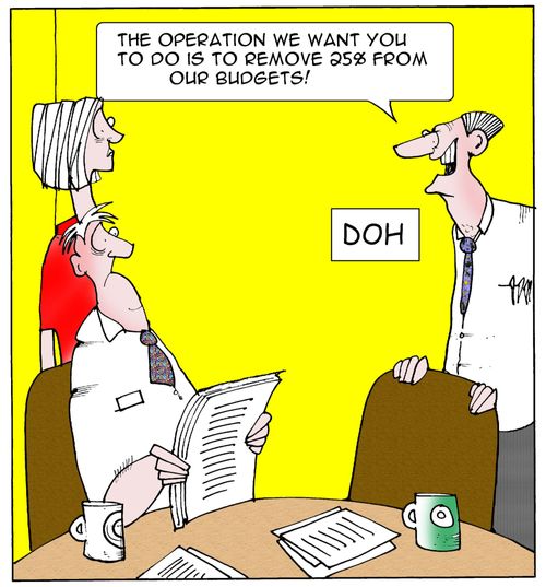 'The operation we want you to do is to remove 25 from our budgets.'