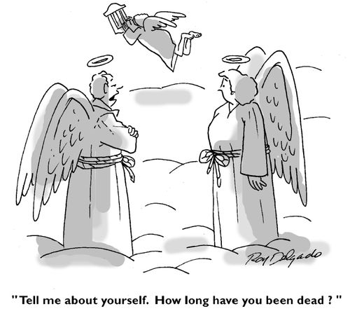 'Tell me about yourself. How long have you been dead?'