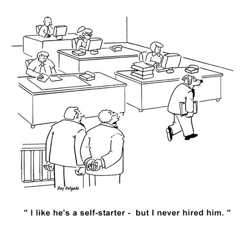 'I like he's a self-starter - but I never hired him.'