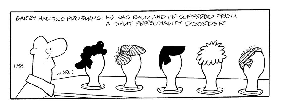 Barry was Bald and He suffered from a Split Personality Disorder