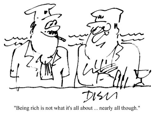 "Being rich is not what it's all about..."