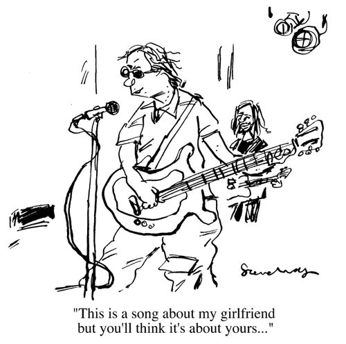 "This is a song about my girlfriend but you'll think it's about yours"