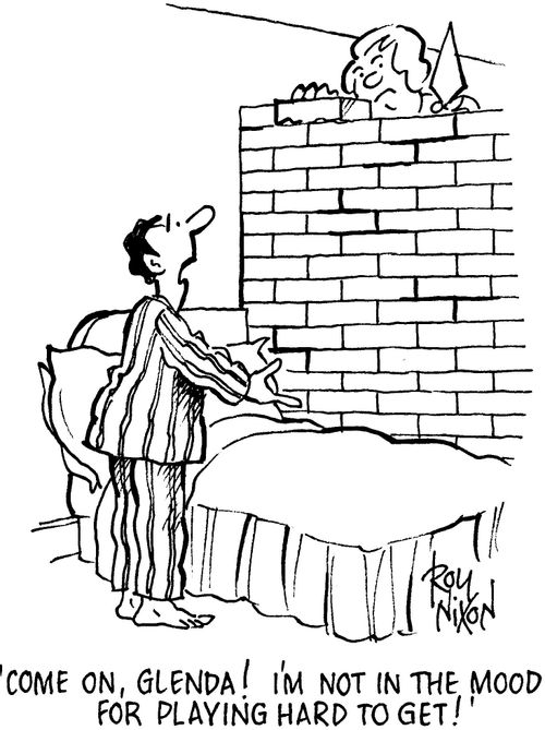 'Come on , Glenda! I'm not in the mood for playing hard to get!'