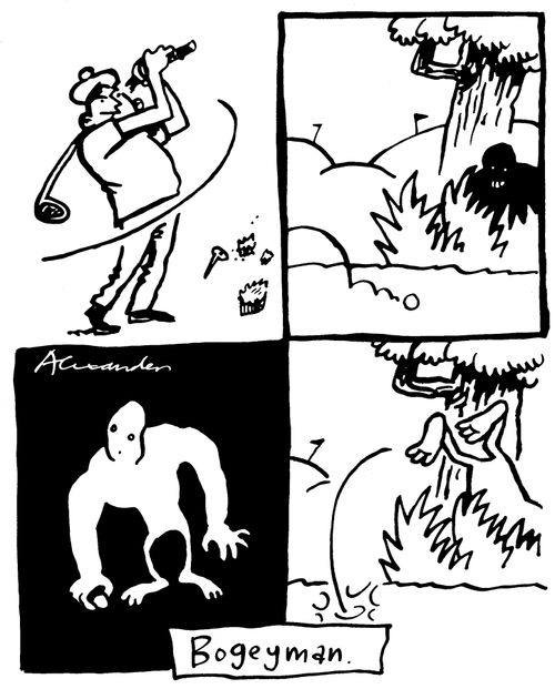 The bogeyman.