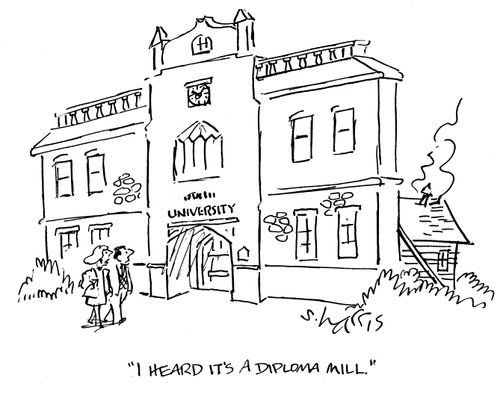 I heard it's a diploma mill.