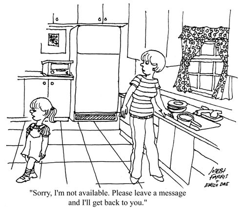 'Sorry, I'm not available.  Please leave a message and I'll get back to you.'