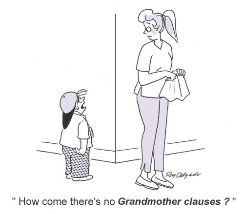 'How come there's no Grandmother clauses?'
