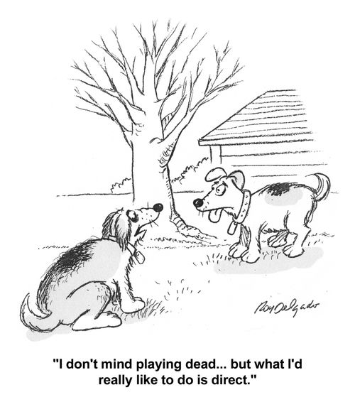 'I don't mind playing dead...but what I'd really like to do is direct.'