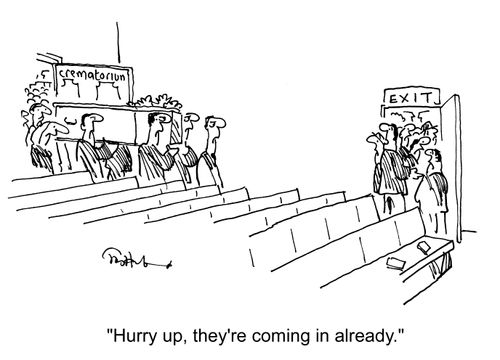 'Hurry up, they're coming in already.'