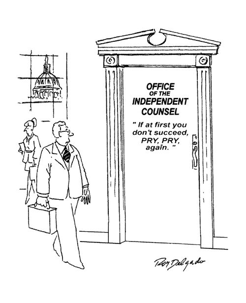 Office of Independent Counsel: If at first you don't succeed, Pry, Pry and Pry again.