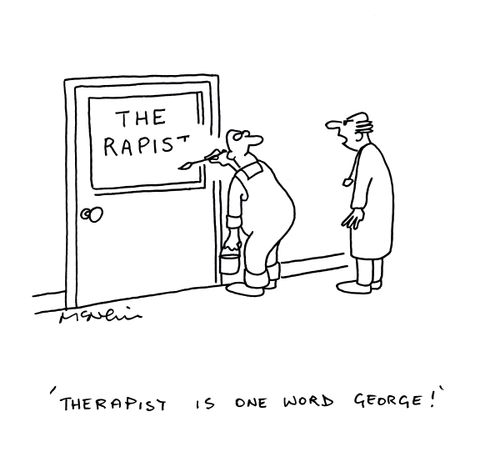 'Therapist is one word George!'