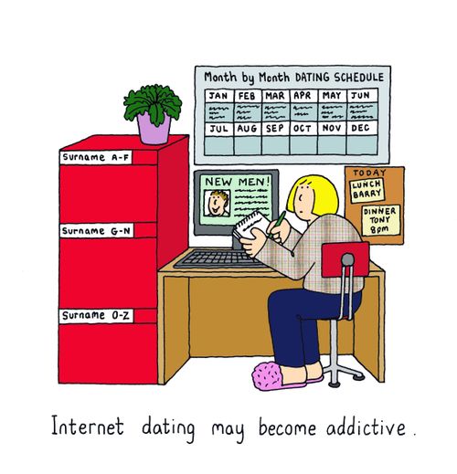 Internet dating may become addictive....