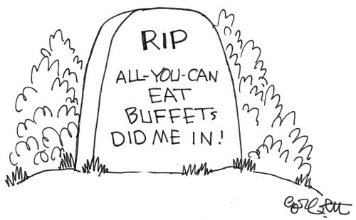 RIP: All-you-can-eat buffets did me in!