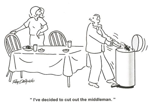 'I've decided to cut out the middleman.'