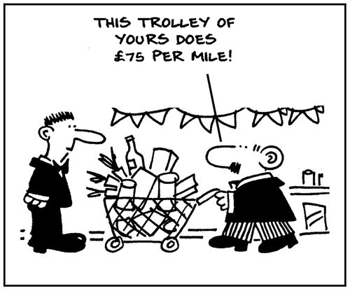 'This trolley of yours does £75 per mile.'