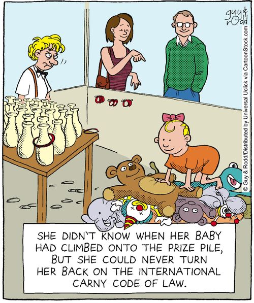 She didn't know when her baby climbed onto the prize pile, but she could never turn her back on the international Carny code of law.