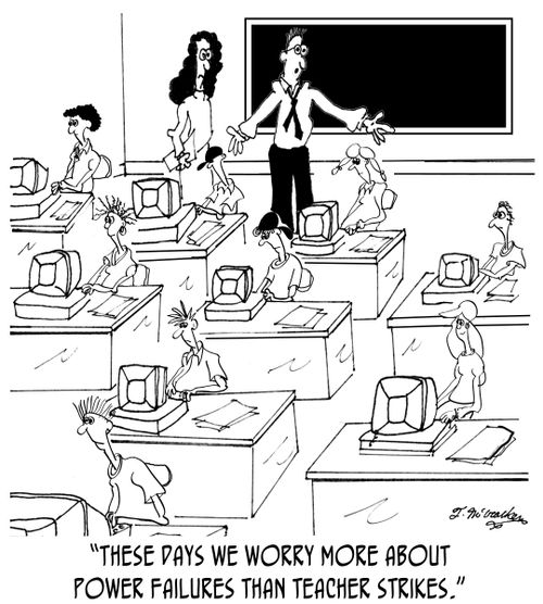 'These days we worry more about power failures than teacher strikes.'