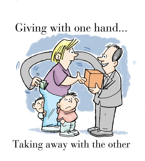 Giving with one hand... taking away with the other.