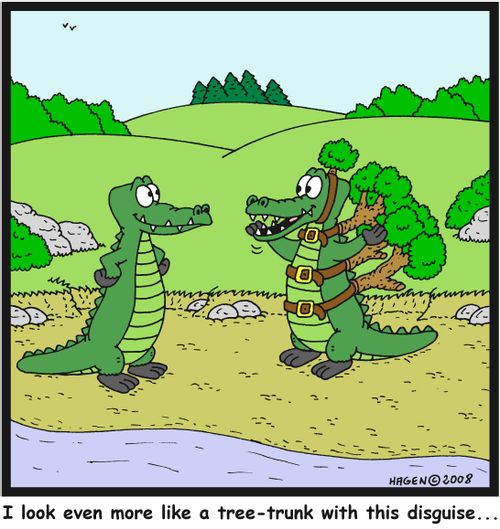 'I look even more like a tree-trunk with this disguise...'