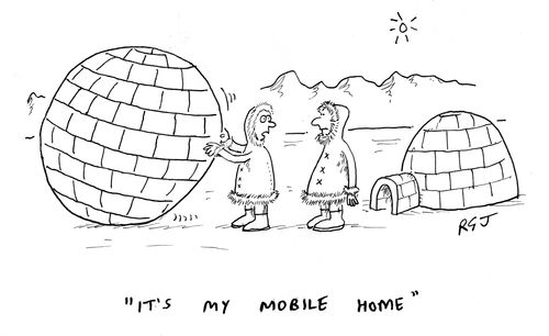'It's my mobile home.'
