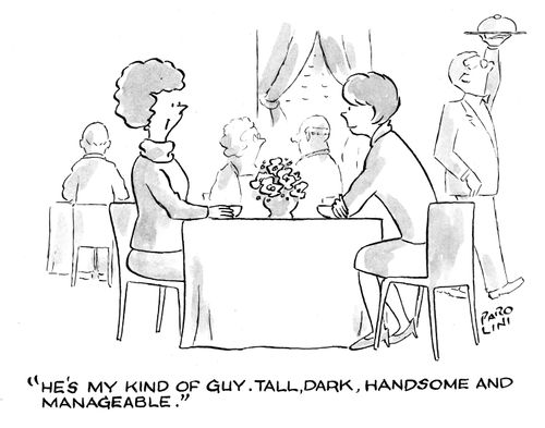 'He's my kind of guy. Tall, dark, handsome and manageable.'