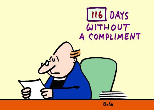 116 DAYS WITHOUT A COMPLIMENT