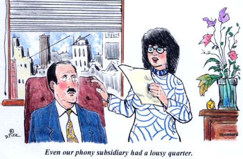 'Even our phony subsidiary had a lousy quarter.'