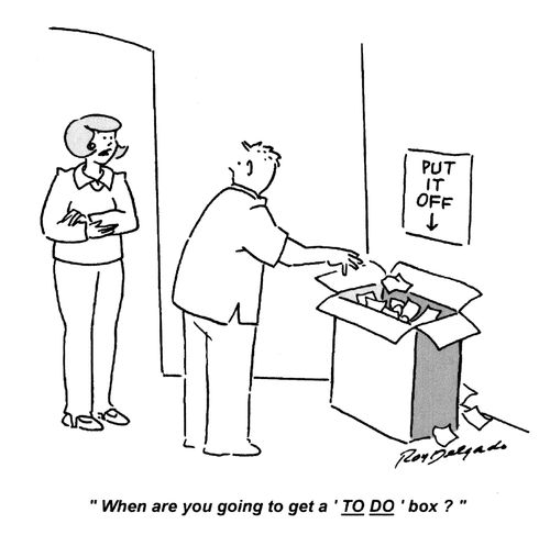 'When are you going to get a 'TO DO' box?'